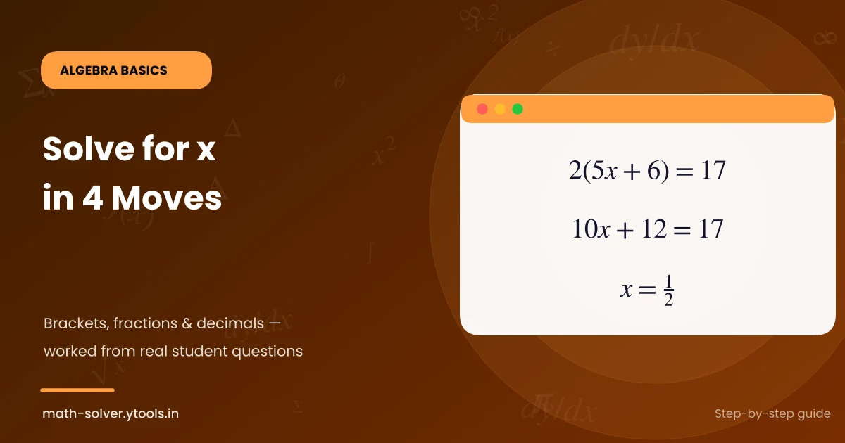 Solve for x in 4 moves — 2(5x+6) = 17 gives x = 1/2