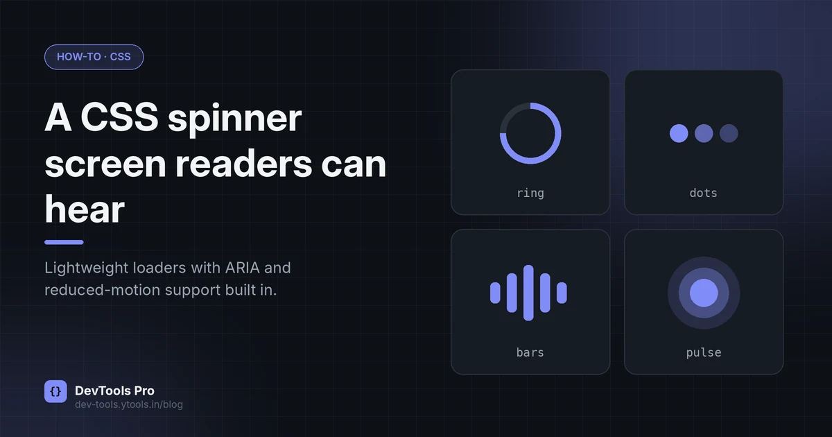 How to Make a CSS-Only Loading Spinner (Accessible Code)