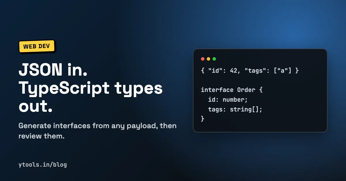 Hero card titled JSON to TypeScript showing a JSON payload turning into a TypeScript interface